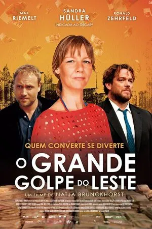 O Grande Golpe do Leste