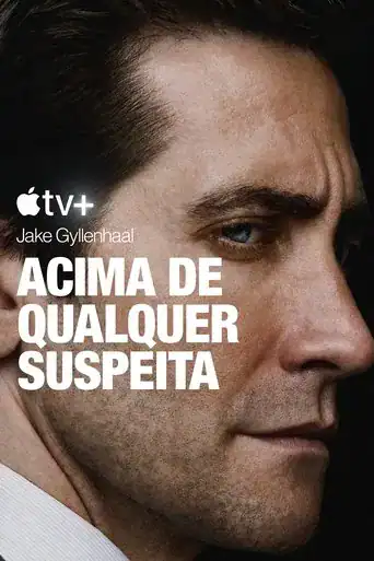 Acima de Qualquer Suspeita – 1ª Temporada