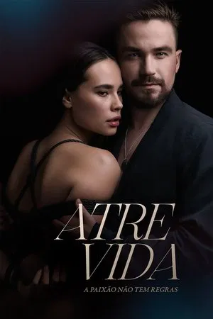 Atrevida: A Paixão Não Tem Regras