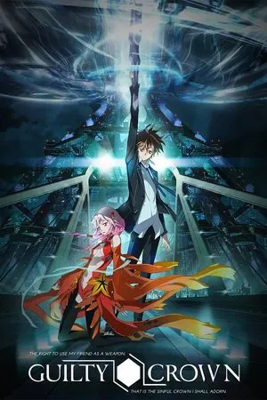 Guilty Crown – 1ª Temporada