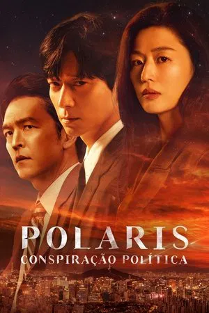 Polaris: Conspiração Política – 1ª Temporada